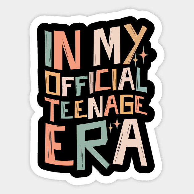 In My Teenage Era Sticker by The WYLD Tribe